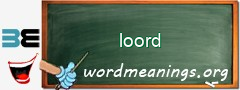 WordMeaning blackboard for loord